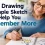 Why Drawing a Simple Sketch Can Help You Remember More